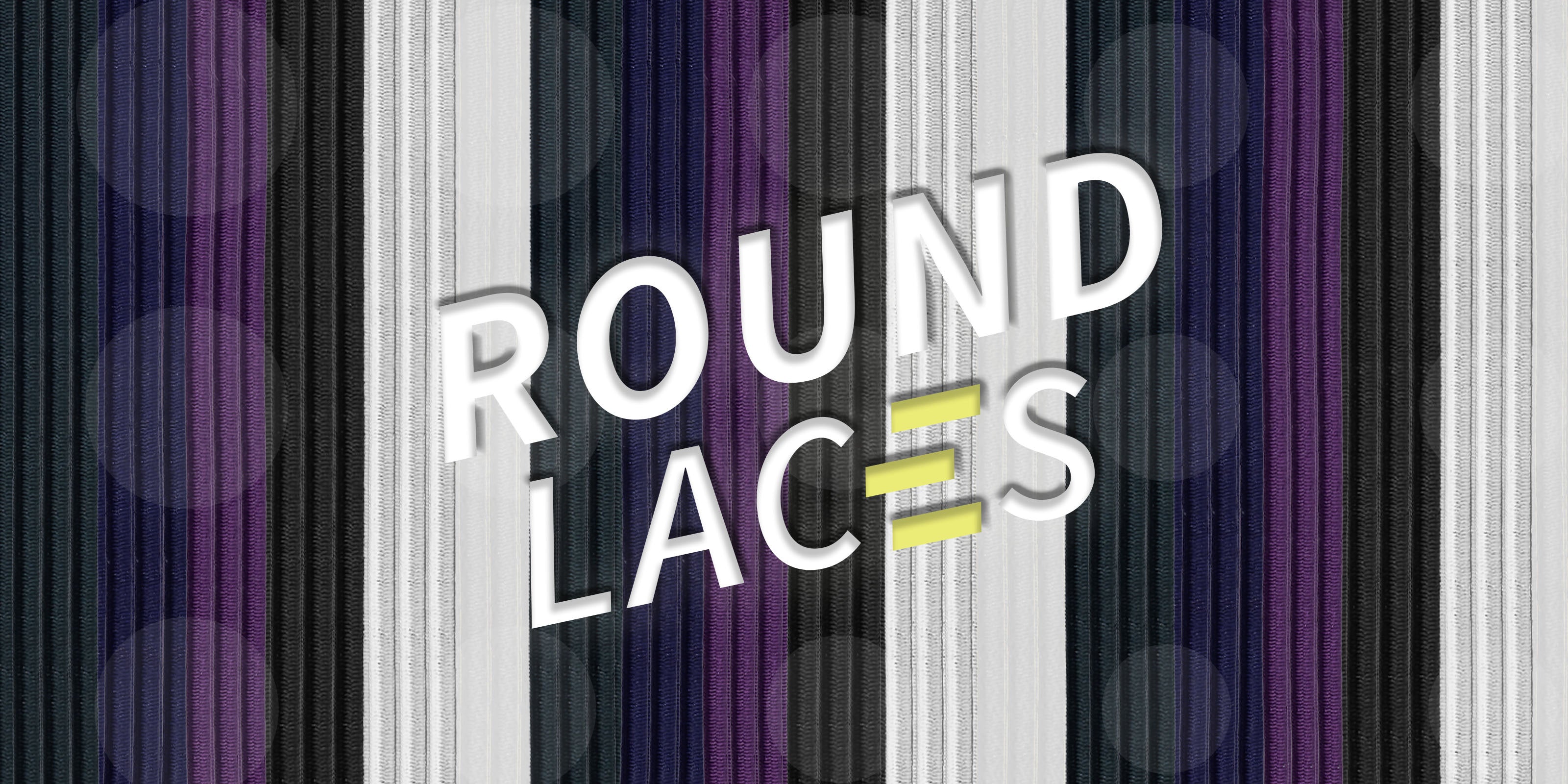 Round_Laces_Blogg_Banner.jpg